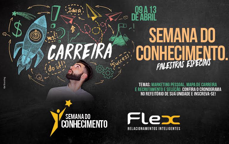 Divulgar áreas Flex e integrar profissionais é proposta da Semana do Conhecimento